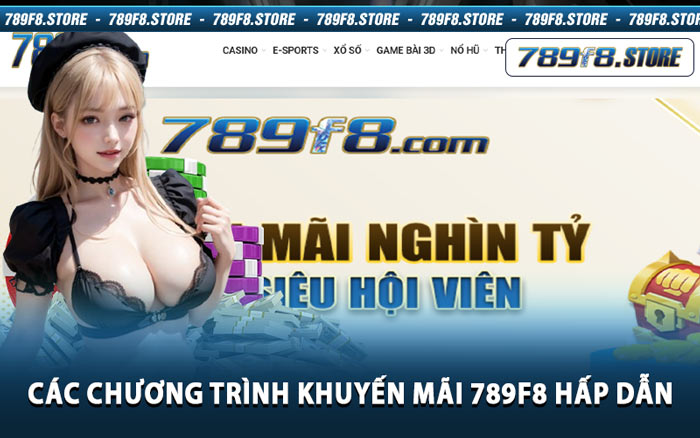 Các Chương Trình Khuyến Mãi 789f8 Hấp Dẫn